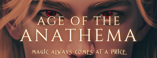 Laying the foundation: Introduction to the Age of the Anathema series