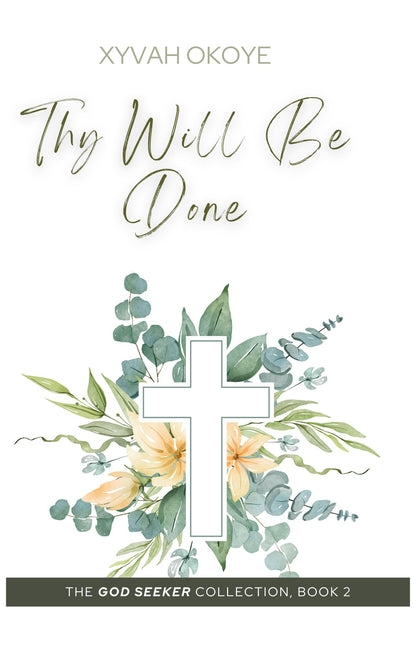 THY WILL BE DONE (EBOOK)